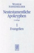 Neutestamentliche Apokryphen in Deutscher Ubersetzung: Band 1: Evangelien. Band 2: Apostolisches, Apokalypsen Und Verwandtes