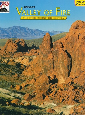 Nevada's Valley of Fire - Fiero, G William, and Van Camp, Mary L (Editor), and Dendooven, K C (Designer)