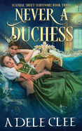 Never a Duchess