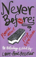 Never Before: Poems about First Experiences
