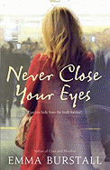 Never Close Your Eyes