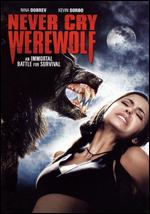 Never Cry Werewolf - Brenton Spencer