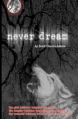 never dream - Adams, Scott Charles