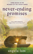 Never-Ending Promises