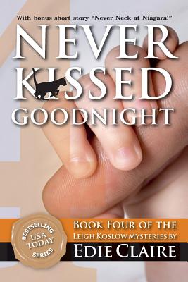 Never Kissed Goodnight - Claire, Edie