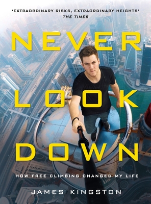 Never Look Down - Kingston, James
