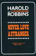 Never Love a Stranger