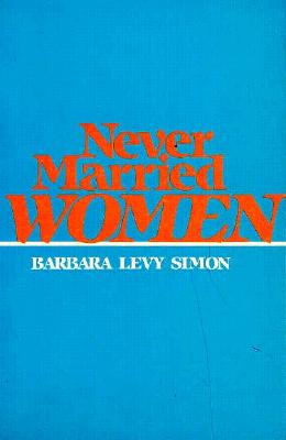 Never Married Women - Simon, Barbara