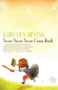Never Never Never Come Back