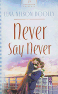 Never Say Never - Dooley, Lena Nelson