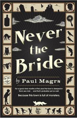 Never the Bride - Magrs, Paul