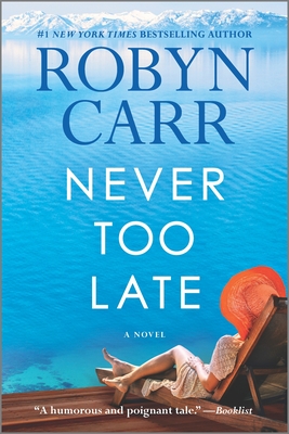 Never Too Late - Carr, Robyn
