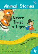 Never Trust a Tiger: A Story from Korea