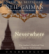 Neverwhere - Gaiman, Neil (Read by)
