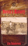 Nevin's History: A Novel of Texas
