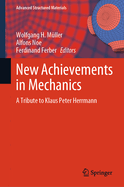 New Achievements in Mechanics: A Tribute to Klaus Peter Herrmann