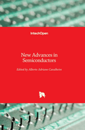 New Advances in Semiconductors