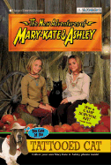 New Adventures of Mary-Kate & Ashley #37: The Case of the Tattooed Cat: The Case of the Tattooed Cat