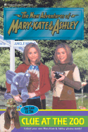 New Adventures of Mary-Kate & Ashley #39: The Case of the Clue at the Zoo: (The Case of the Clue at the Zoo) - Olsen