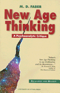 New Age Thinking: A Psychoanalytic Critique