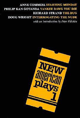 New American Plays One - Commire, Anne, and Gotanda, Philip K, and Strand, Richard