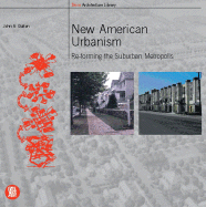 New American Urbanism: Re-Forming the Suburban Metropolis