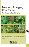 New and Emerging Plant Viruses: The Threat to Food Security