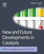 New and Future Developments in Catalysis: Batteries, Hydrogen Storage and Fuel Cells