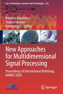 New Approaches for Multidimensional Signal Processing: Proceedings of International Workshop, NAMSP 2020