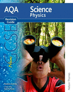 New Aqa Science GCSE Physics Revision Guide