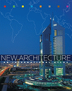 New Architecture: An International Atlas