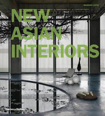 New Asian Interiors - Listri, Massimo