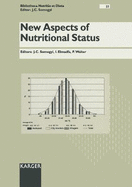 New Aspects of Nutritional Status