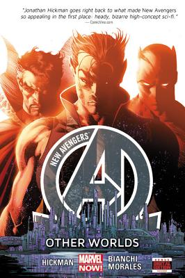 New Avengers Volume 3: Other Worlds (marvel Now) - Hickman, Jonathan, and Bianchi, Simone (Artist)