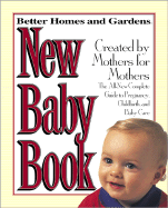 New Baby Book: The All New Complete Guide to Pregnancy, Childbirth and Baby Care