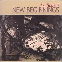 New Beginnings - Joe Bonner with Laurie Antonioli