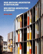 New British Architecture in Germany - Jenner, Michael, and von Gerkan, Meinhard (Foreword by)