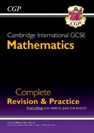 New Cambridge International GCSE Maths Complete Revision & Practice: Core & Extended (inc Online Ed): for the 2025 and 2026 exams