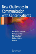 New Challenges in Communication with Cancer Patients