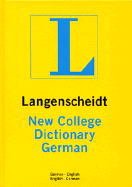 New College German Dictionary Plain - Langenscheidt Publishers, and Langenscheidt Editorial