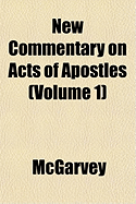 New Commentary on Acts of Apostles; Volume 1