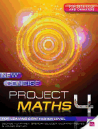 New Concise Project Maths 4: for Leaving Certificate Higher Level