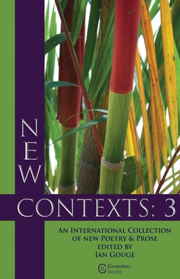 New Contexts: 3 - Gouge, Ian (Editor)