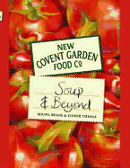 New Covent Garden Book of Soup and Beyond