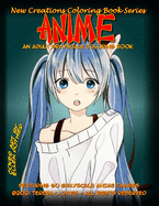 New Creations Coloring Book Series: Anime