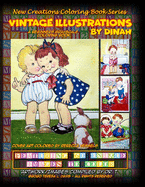 New Creations Coloring Book Series: Vintage Illustrations By Dinah