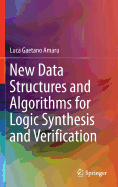 New Data Structures and Algorithms for Logic Synthesis and Verification