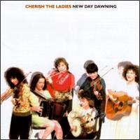 New Day Dawning - Cherish the Ladies