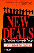 New Deals: The Revolution in Managerial Careers - Herriot, Peter, Professor, and Pemberton, Carole, Ms.