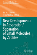 New Developments in Adsorption/Separation of Small Molecules by Zeolites